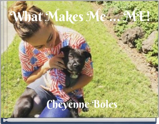 What Makes Me ... ME!