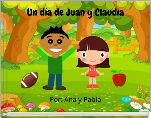 Front cover of 'Un día de Juan y Claudia' 