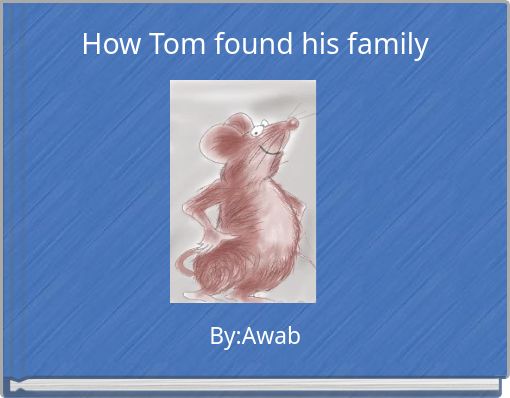 Front cover of 'How Tom found his family' 