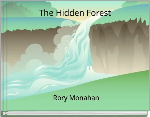 The Hidden Forest