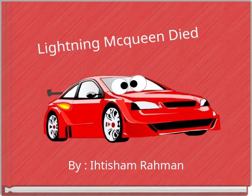 Front cover of 'Lightning Mcqueen Died' 