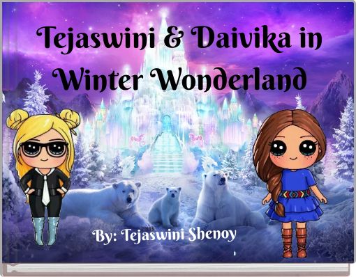 Front cover of 'Tejaswini & Daivika in Winter Wonderland' 