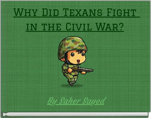 Why Did Texans Fight in the Civil War?