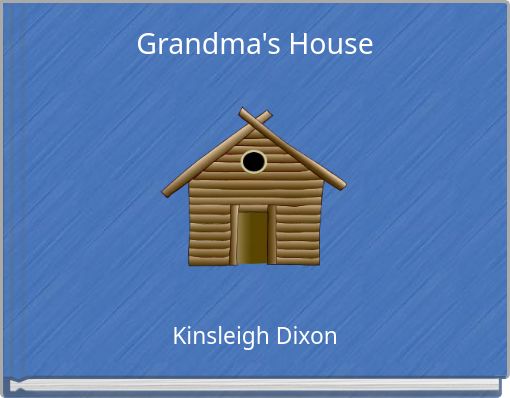 Grandma's House