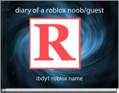 Front cover of 'diary of a roblox noob/guest' 