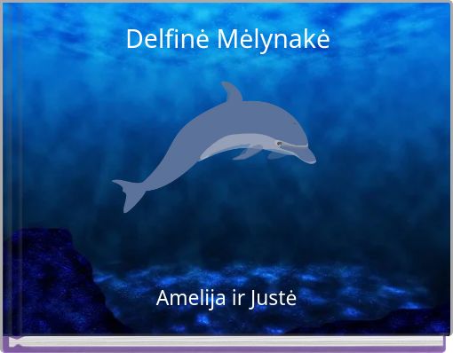 Front cover of 'Delfinė Mėlynakė' 
