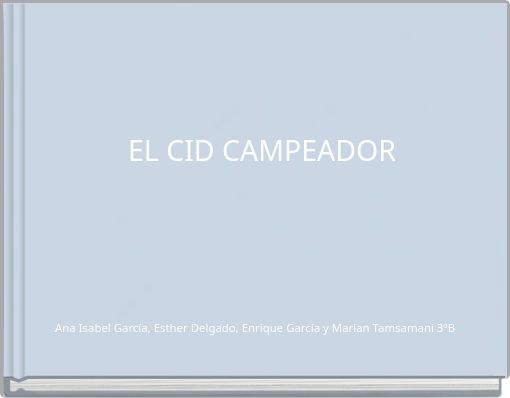 EL CID CAMPEADOR