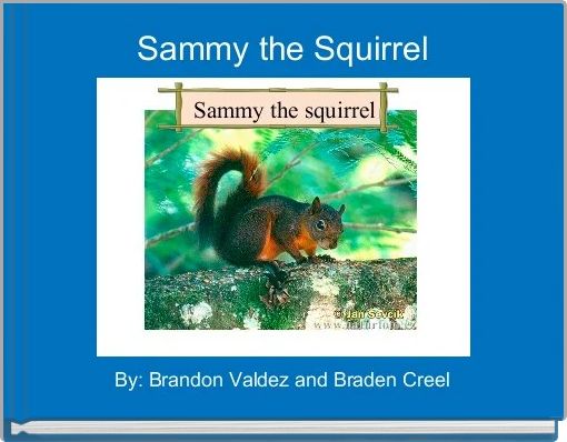 Sammy the Squirrel