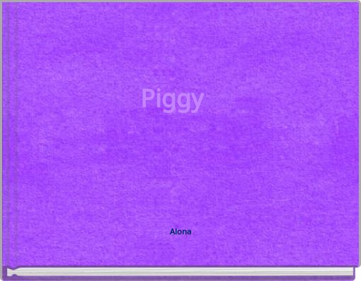 Piggy