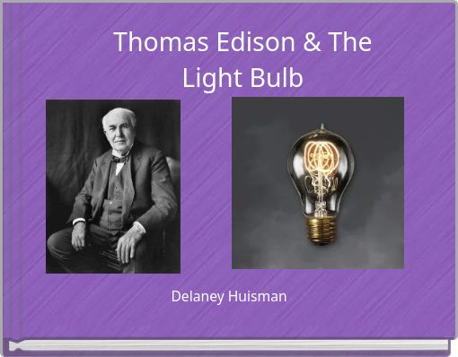 Front cover of 'Thomas Edison & The Light Bulb' 