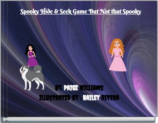 Front cover of 'Spooky Hide & Seek Game But Not that Spooky' 