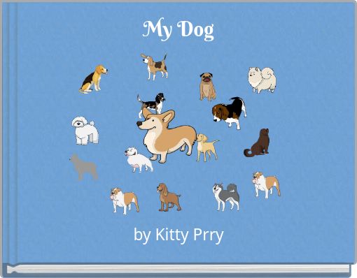 Front cover of 'My Dog' 