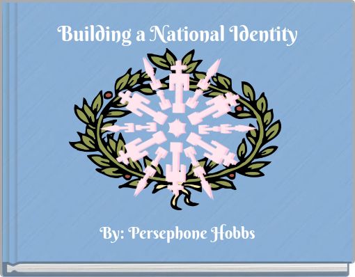 Building a National Identity