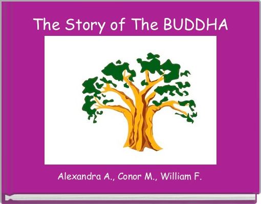 The Story of The BUDDHA