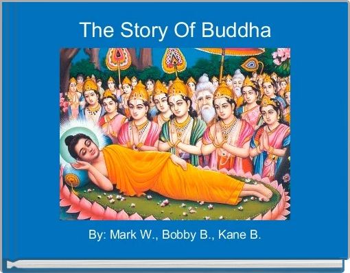 The Story Of Buddha