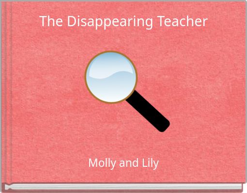 Front cover of 'The Disappearing Teacher' 