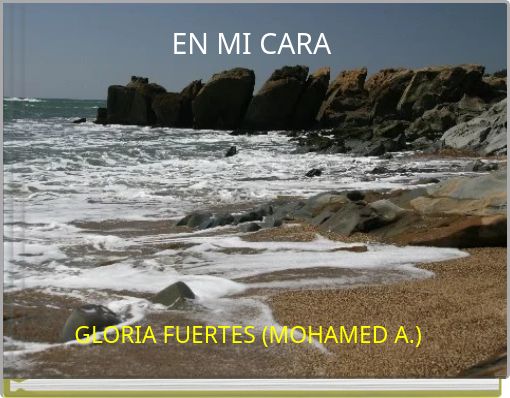 EN MI CARA