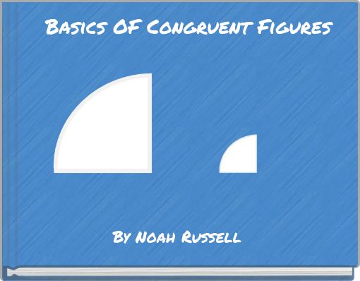Basics OF Congruent Figures