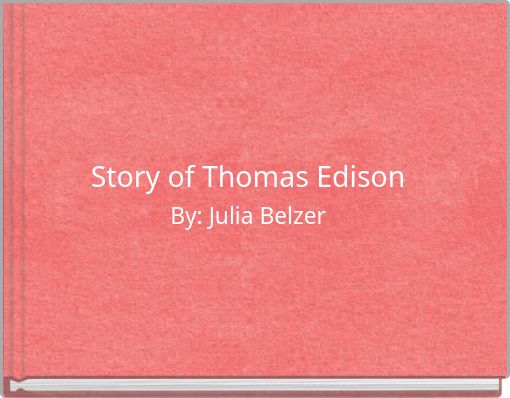 Story of Thomas Edison