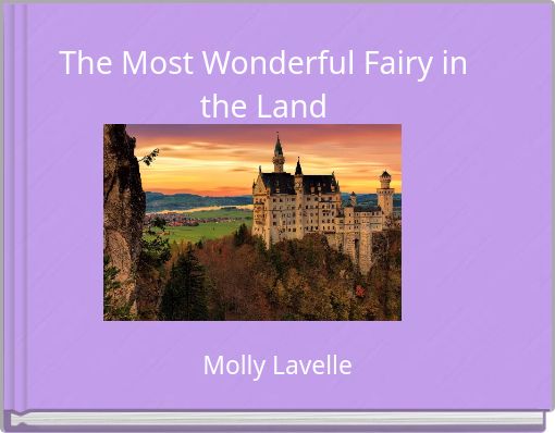 The Most Wonderful Fairy in the Land
