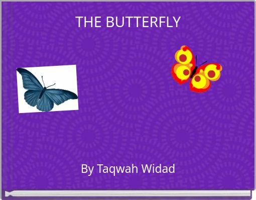 THE BUTTERFLY