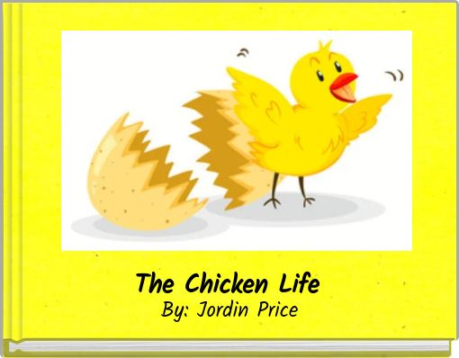Front cover of 'The Chicken Life' 