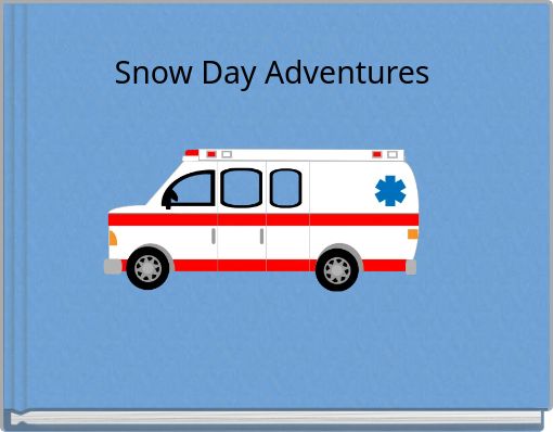 Front cover of 'Snow Day Adventures' 