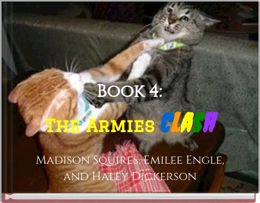 Book 4:The Armies Clash