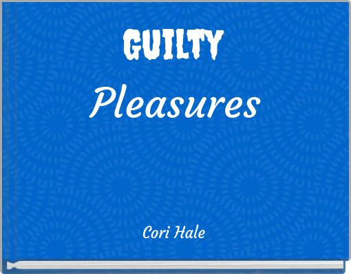 Front cover of 'Guilty Pleasures' 
