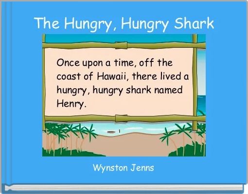 The Hungry, Hungry Shark