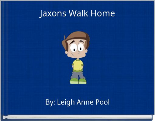 Book Cover for: Jaxons Walk Home