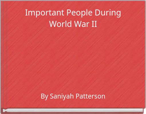 Important People During World War II