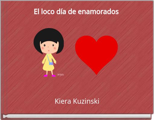 El loco día de enamorados