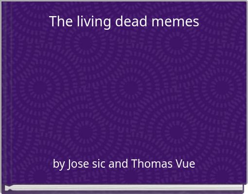 Front cover of 'The living dead memes' 