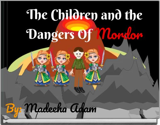 The Children and the Dangers Of Mordor