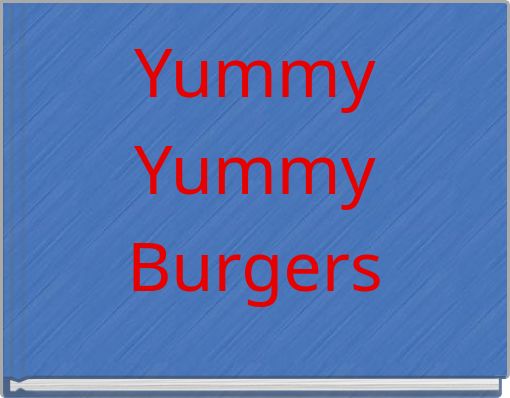 Front cover of 'Yummy Yummy Burgers' 