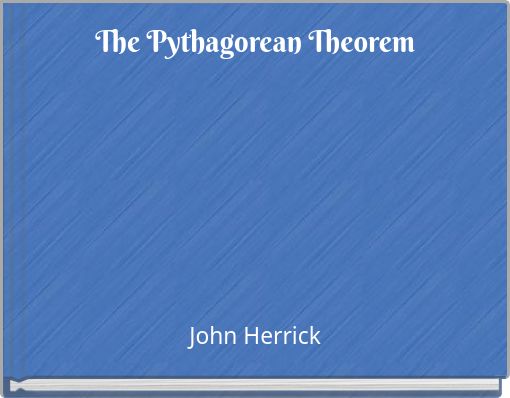 The Pythagorean Theorem