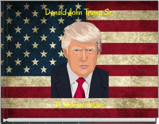 Donald John Trump Sr.