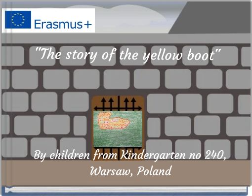 "The story of the yellow boot"