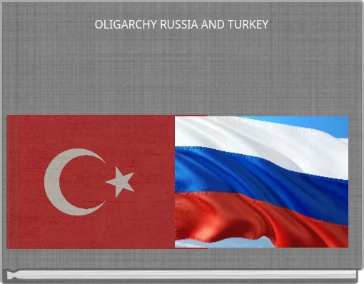 Front cover of 'OLIGARCHY RUSSIA AND TURKEY' 