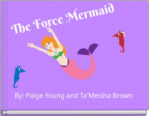 Book Cover for: The Force Mermaid