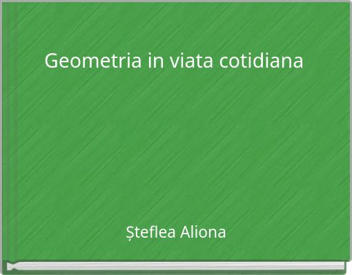 Geometria in viata cotidiana