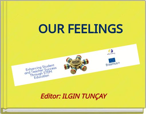 OUR FEELINGS