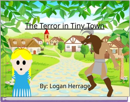 The Terror in Tiny Town