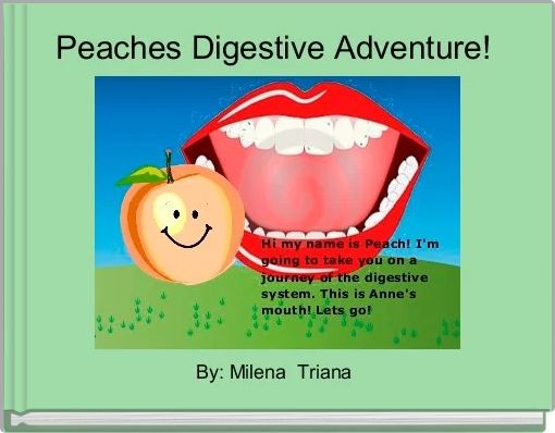 Front cover of 'Peaches Digestive Adventure! ' 