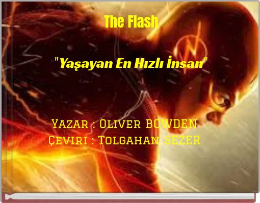 The Flash "Yaşayan En Hızlı İnsan"