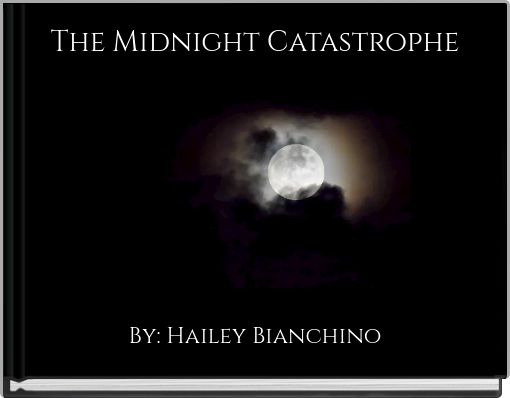 The Midnight Catastrophe