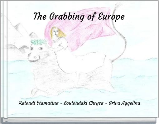 Book Cover for: The Grabbing of Europe