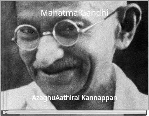 Mahatma Gandhi