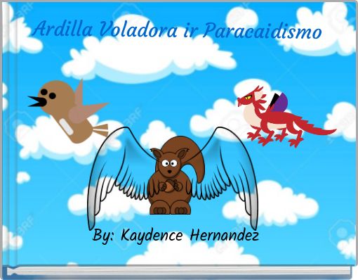Ardilla Voladora ir Paracaidismo